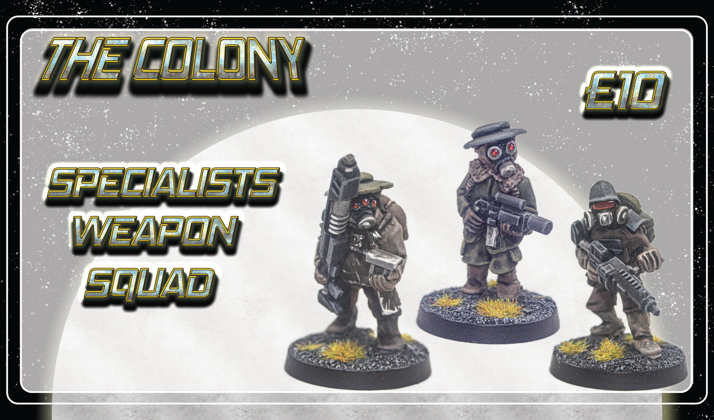 The Colony Specialist Weapon Squad